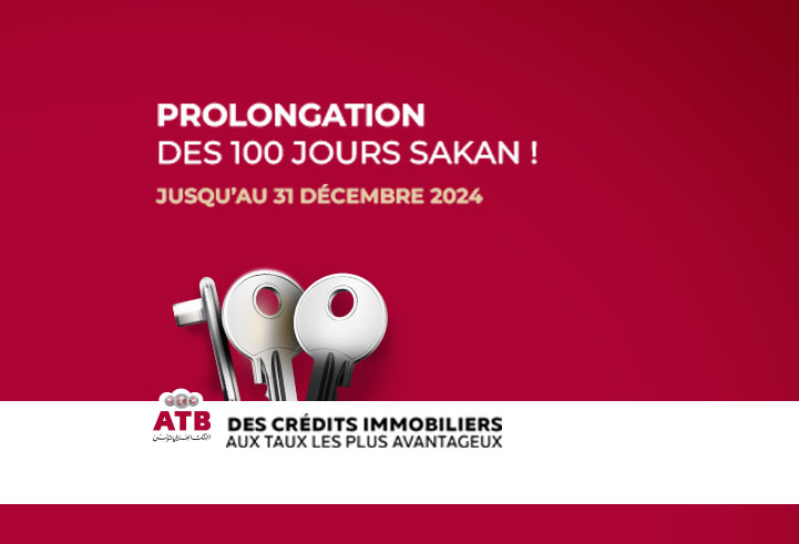 Prolongation de l'Offre "100 Jours Sakan" de l'ATB